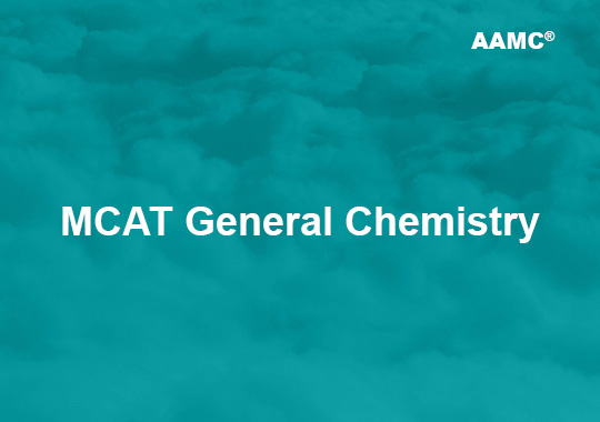 MCAT General Chemistry